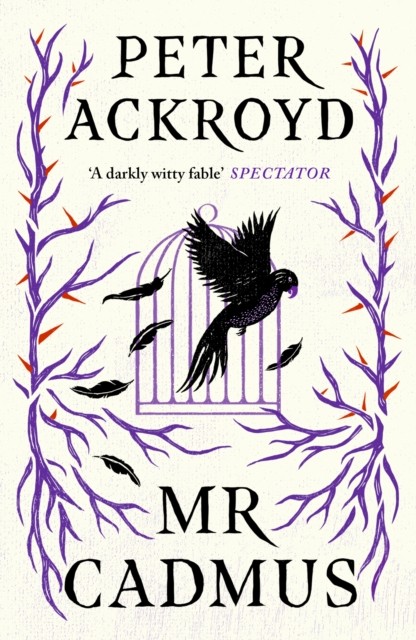 Mr Cadmus by Peter Ackroyd (Paperback Book)
