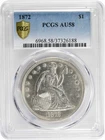 1872 Liberty Seated Silver Dollar AU58 PCGS