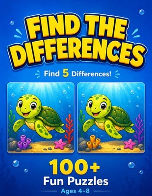 Find the Differences for Kids Ages 4 8: 142 Pages   100+ Puzzles   Spot the Diff
