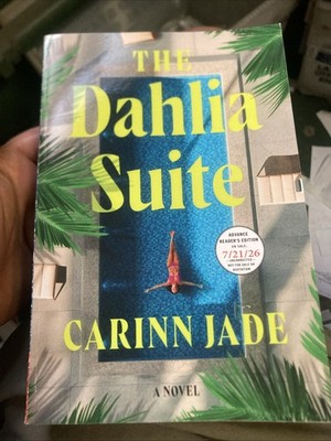 The Dahlia Suite BY Carinn Jade 2026 Paperback ARC Horror Murder Thriller