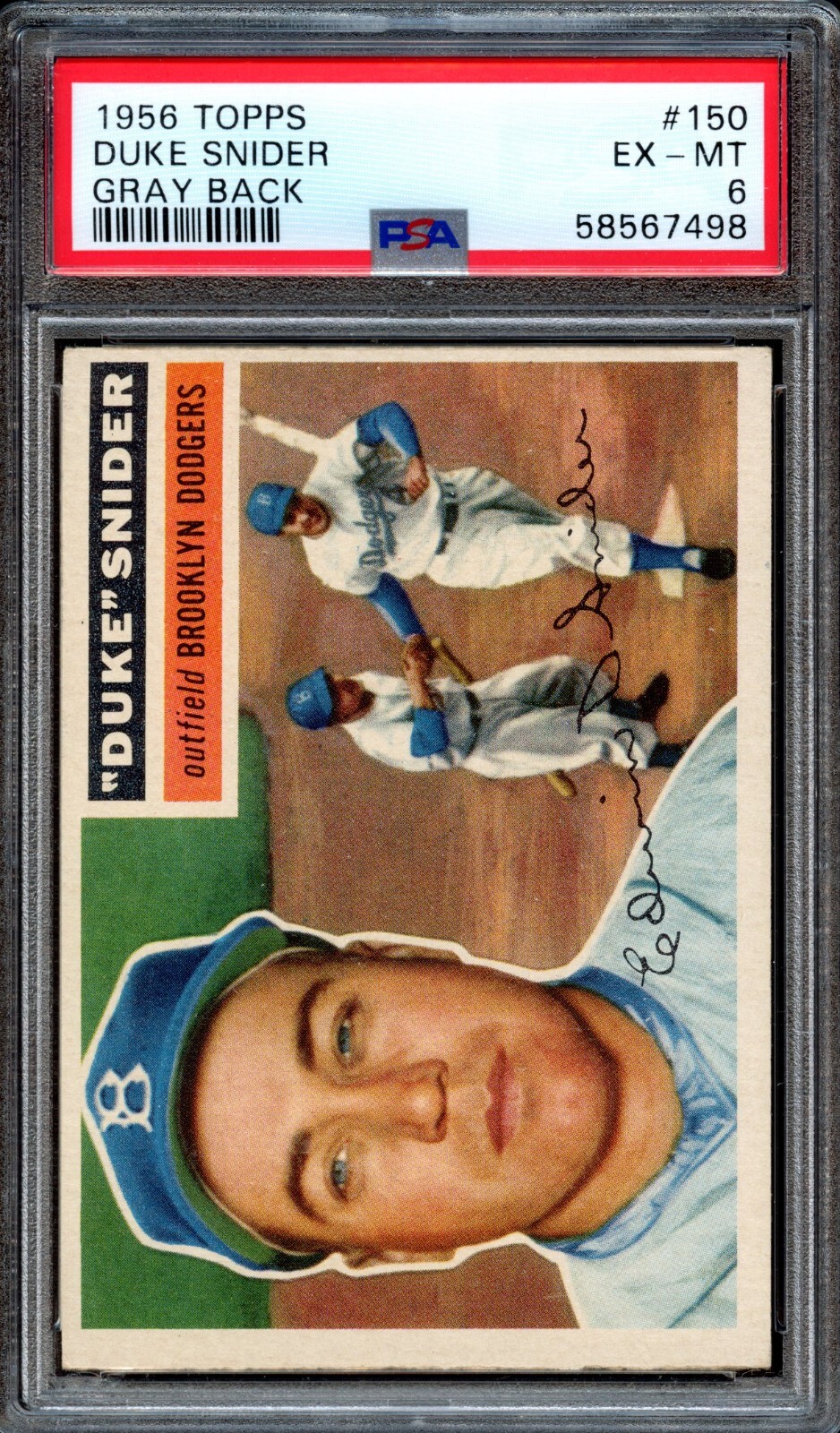BB - 1956 - Topps - #150 - Duke Snider Gray Back - PSA 6 - EX-MT