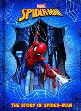 Marvel Spider-Man: The Story of Spider-Man [Hardcover] [Hardcove