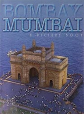 Bombay, Mumbai: A Picture Book - Paperback - VERY GOOD