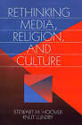 Rethinking Media, Religion and Culture by SAGE Publications Inc (Paperback, 1997)