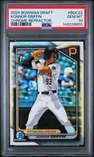 2024 Konnor Griffin Bowman Draft Chrome Refractor #BDC-22 PSA 10 GEM MINT