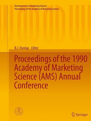 Proceedings of the 1990 Academy of Marketing Science (AMS) Annual Conference B. 