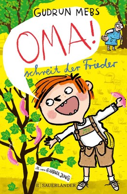 'Oma!', schreit der Frieder | Neuauflage | Gudrun Mebs | Buch | 96 S. | Deutsch