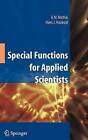 Special Functions for Applied Scientists by A. M. Mathai, H.J. Haubold (Hardback, 2008)