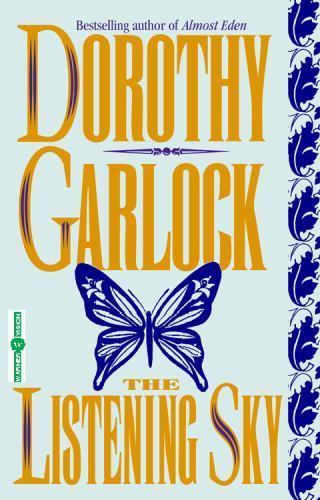 The Listening Sky - 9780446602525, Taschenbuch, Dorothy Garlock