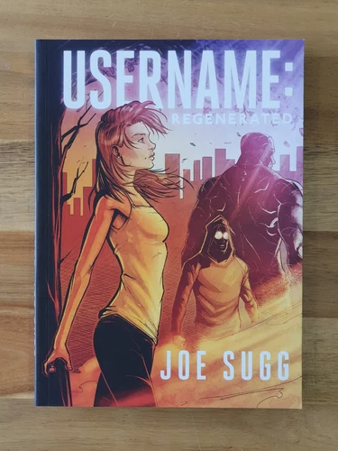 Username: Regenerated - Joe Sugg SC Hodder & Stoughton 2016 - Picture 1 of 2