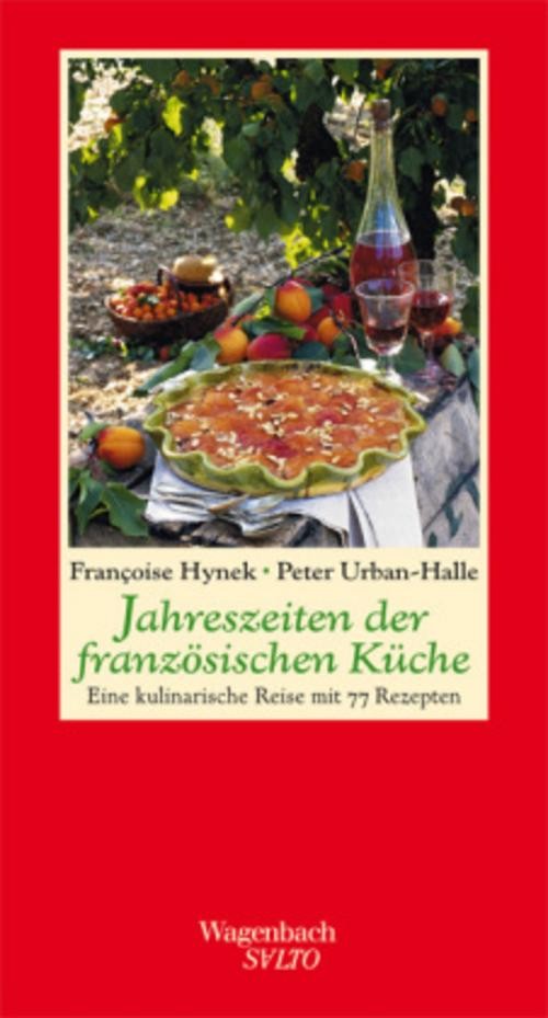 Jahreszeiten der französischen Küche Francoise Hynek