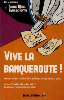 Vive la banqueroute ! : Comment la France a réglé ses de... | Buch | Zustand gut