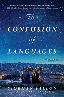 THE CONFUSION OF LANGUAGES By Siobhan Fallon **BRAND NEW**