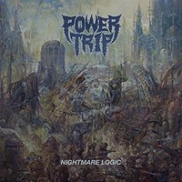 Power Trip - Nightmare Logic - Cd - G4Z