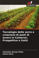 Valentine Asong Tellen (U. A.) | Tecnologia Delle Serre E Creazione Di Posti...
