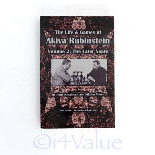 The Life & Games of Akiva Rubinstein, Volumes 1 and 2, Paperback, New - Foto 2 di 2
