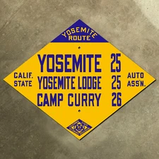 CSAA Yosemite Lodge National Park Camp Curry highway road sign California