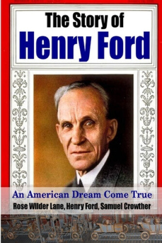 Thumbnail - The Story Of Henry Ford - An American Dream Cone True By Ford, Henry