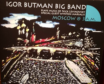 Igor Butman Big Band. Moscow @ 3 a. m. CD