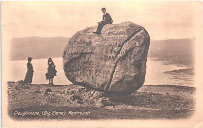 AK Cloughmore BIG Stone - Rostrevor