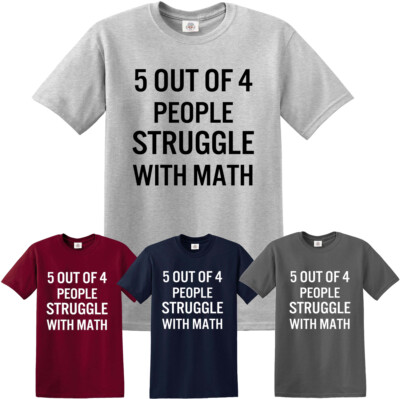 Lustiges T-Shirt 5 von 4 Menschen kämpfen mit Mathe Schule Lehrer Unterricht Humor Top