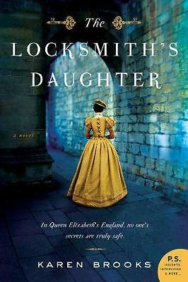 The Locksmith's Daughter: A Novel by Karen Brooks (Paperback, 2018)