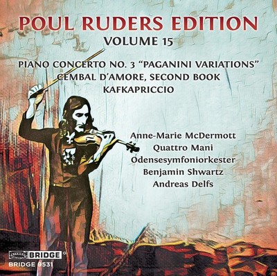 Poul Ruders Poul Ruders: Edition - Volume 15 (CD) Album