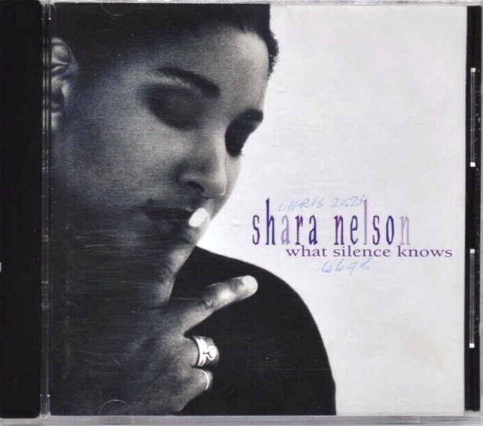 Shara Nelson: What Silence Knows: CD Shara Nelson: What Silence Knows: CD