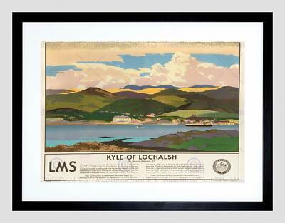 TRAVEL COAST KYLE LOCHALSH LMS SHIP CRUISE SCOTLAND FRAMED ART PRINT B12X7831