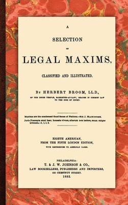 A Selection of Legal Maxims | Herbert Broom | Buch | Gebunden | Englisch | 2010