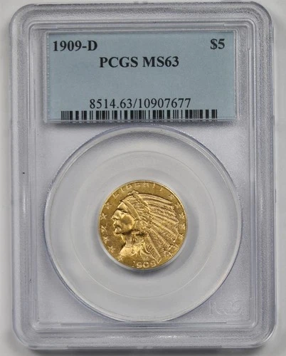 1909-D $5 PCGS MS 63 Indian Head Gold Half Eagle