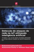 Muhammad Jahanzaib Gul (U. A.) | DetecçãO De Ataques De Rede Na Iot...