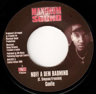 Goofy / Fuzzy Jones - Nuff A Them Badmind / Fuzzy (7'', Ltd)