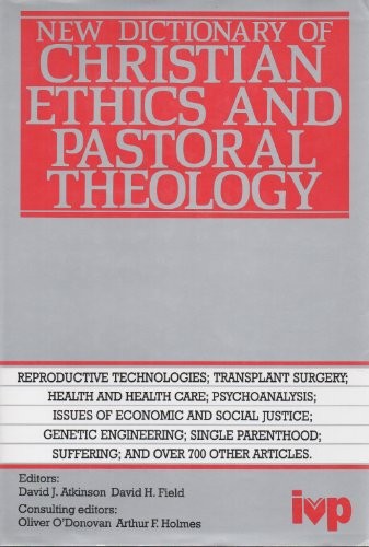 New Dictionary of Christian ethics & pastoral theology,David F.