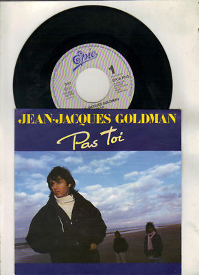 JEAN-JACQUES GOLDMAN Pas Toi / Compte Pas Sur Moi