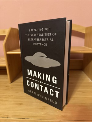 Making Contact edited by Alan Seinfeld, Aliens UFO s John Mack Whitley Strieber