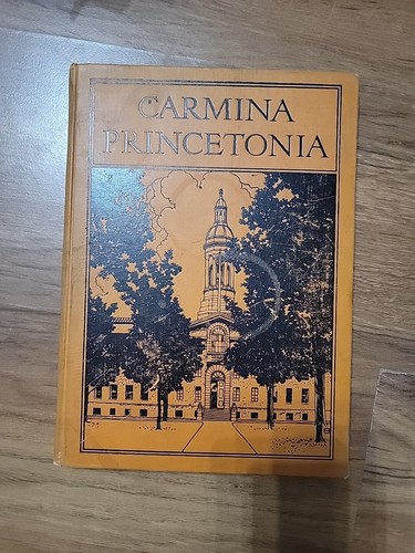 1915 Carmina Princetonia Princeton Liederbuch 25. Auflage G Schirmer Boston 1940