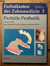 Thieme Farbatlanten der Zahnmedizin Bd. 3: Partielle Prothetik (Graber) 1986