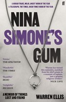 Nina Simone's Gum ~ Warren Ellis ~ 9780571365630
