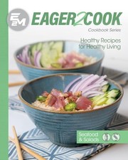 Eager 2 Cook, Healthy Recipes for H..., Chaparro, Andre