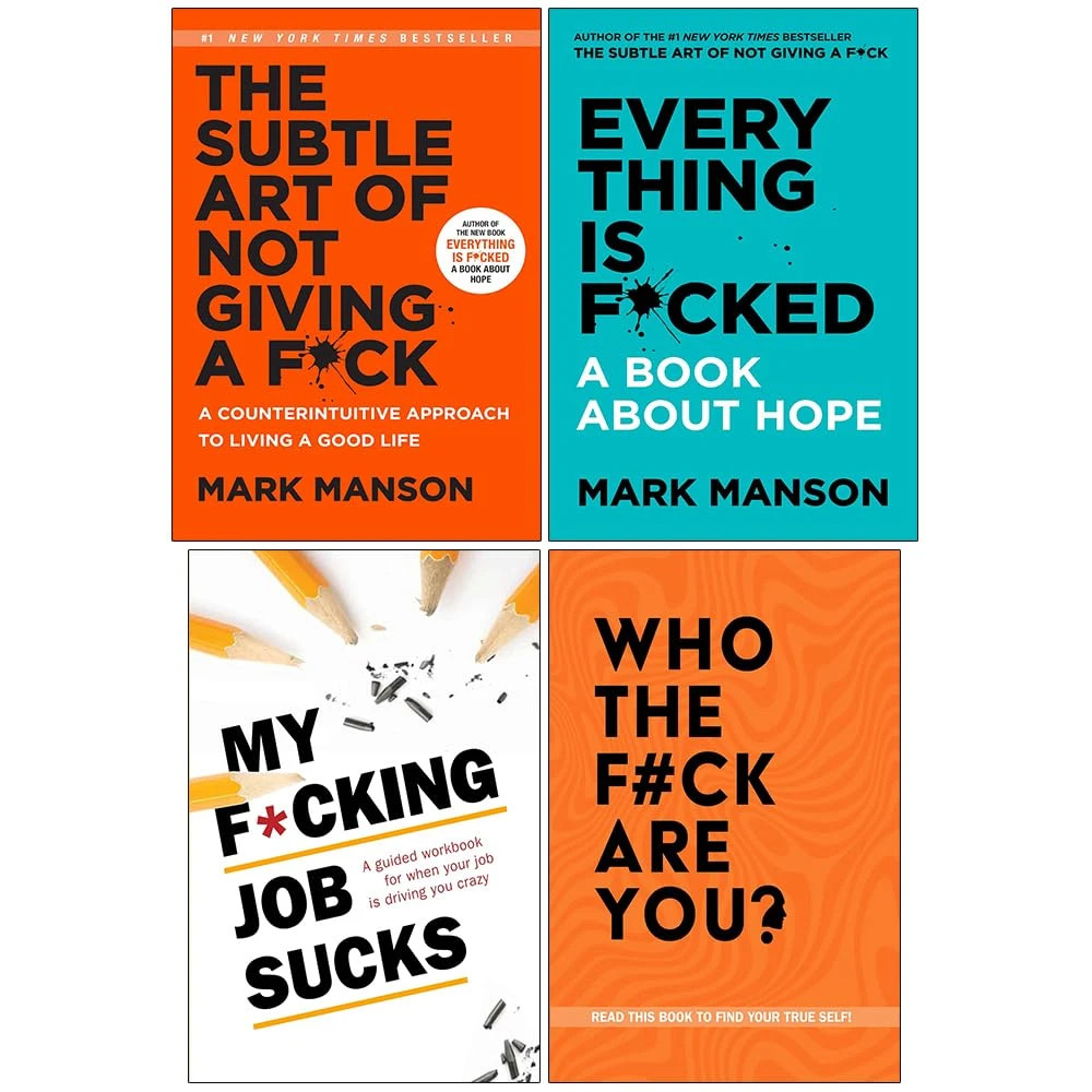 Subtle Art of,Everything Is F*cked,F*cking Job Sucks,F*ck Are You? 4 Books Set