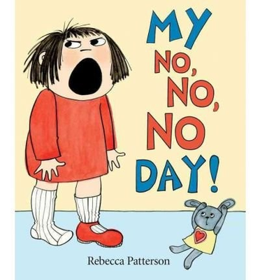 #ad My No No No Day Author: Rebecca Patterson Apr 2012 $27.85