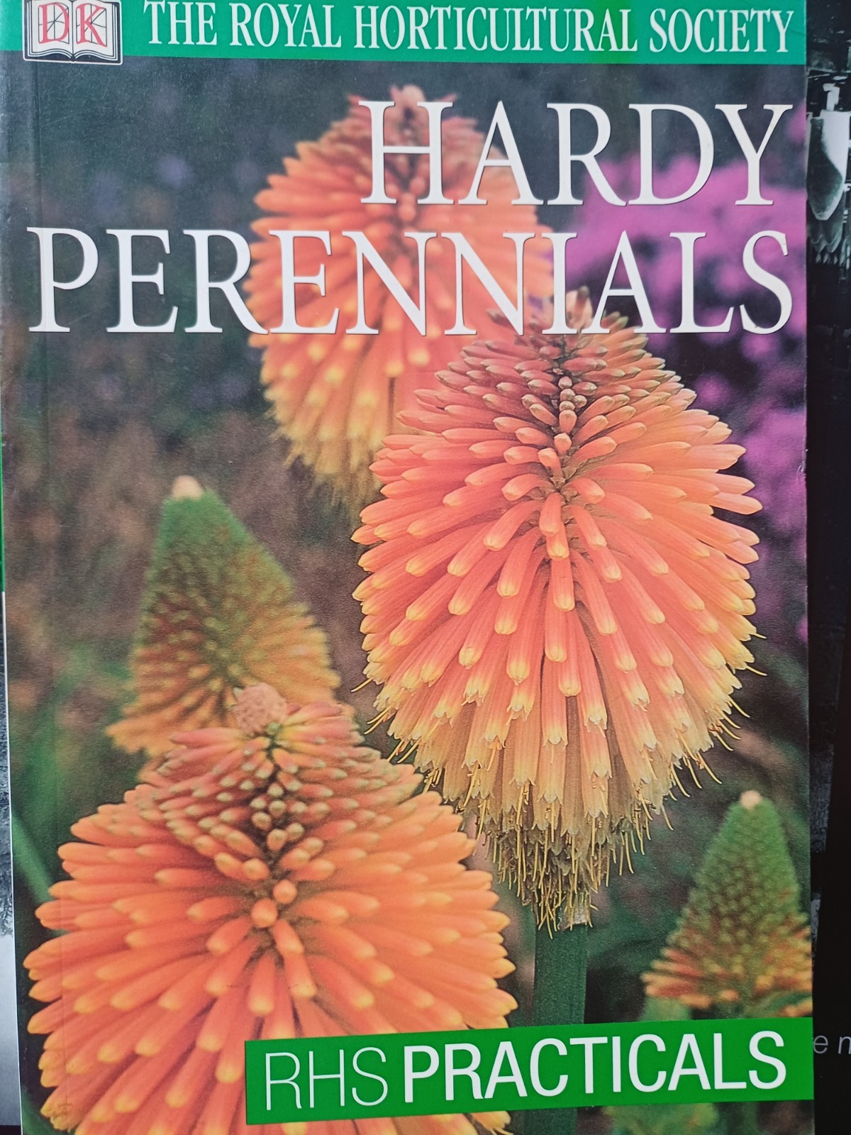 Hardy Perennials (RHS Practicals) By Royal Horticultural Society paperback