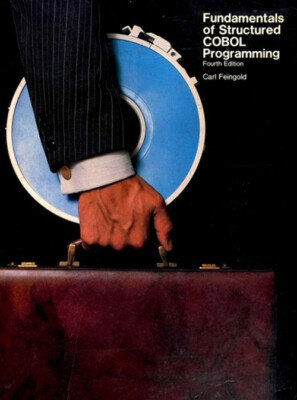 Fundamentals of Structured COBOL Programming Paperback Carl Feing