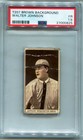 1912 T207 Brown Border Walter Johnson PSA 1.5 HOF