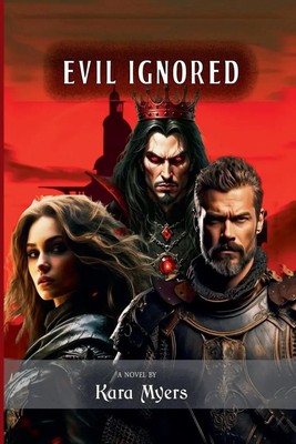 Evil Ignored | Kara Myers | Taschenbuch | Englisch | 2025 | EAN 9798230389859