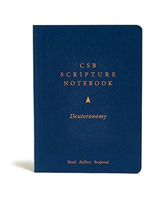 CSB Scripture Notebook, Deuteronomy: Read. Reflect. Respond.: Read. Reflect. Res