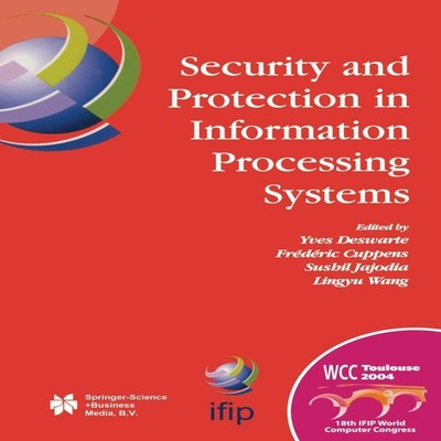 Security and Protection in Information Processing Systems IFIP 18