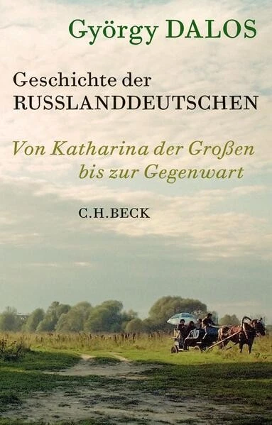 Geschichte der Russlanddeutschen | György Dalos | deutsch - Bild 1 von 1