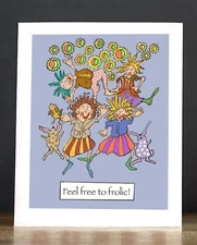 Birthday Card: Feel Free to Frolic